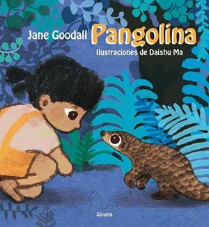 Pangolina (castellà) | 9788418859083 | Jane Goodall ; Daishu Ma