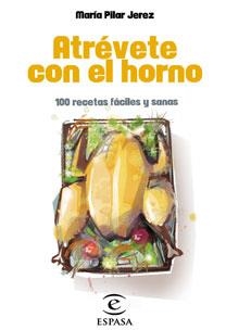 Atrévete con el horno | 9788467030235 | María Pilar Jerez