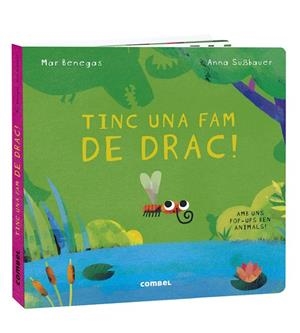Tinc una fam de drac! | 9788491016694 | Mar Benegas ; Anna SüBbauer