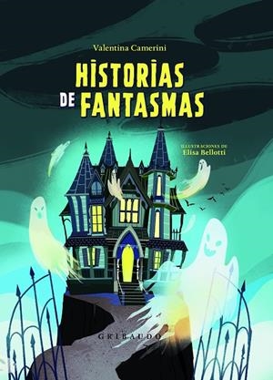 Historias de fantasmas | 9788412340860 | Valentina Camerini ; Elisa Bellotti