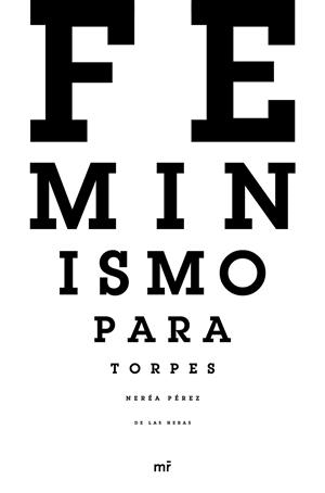 Feminismo para torpes | 9788427045309 | Nerea Pérez de las Heras