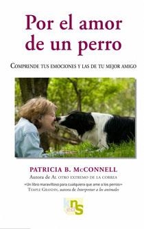 Por el amor de un perro | 9788493745615 | Patricia McConnell