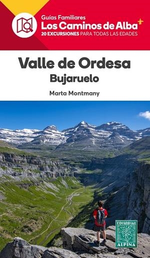 Valle de Ordesa ; Bujaruelo | 9788470111273 | Marta Montmany