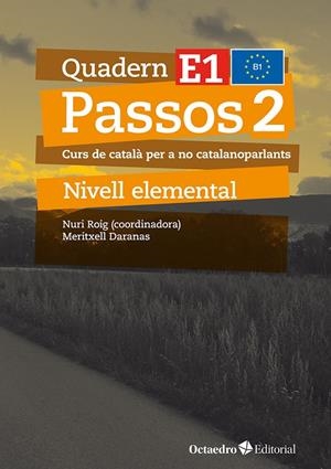 Passos 2 : quadern d'exercicis E1 (nova edició) | 9788410054769 | Nuri Roig ; Meritxell Daranas