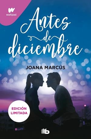 Antes de diciembre (Meses a tu lado; 1) | 9788413145204 | Joana Marcús