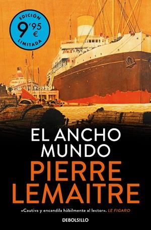 El ancho mundo (Los años gloriosos; 1) | 9788466374774 | Pierre Lemaitre