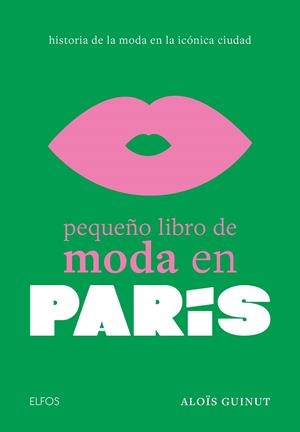 Pequeño libro de moda en París | 9788410048027 | Alois Guinut