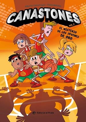 El misterio de los Jóvenes de Oro (Canastones; 2) | 9788419898203 | Alberto Casamayor ; Palma & Kako