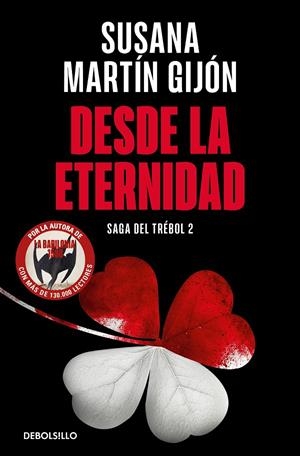 Desde la eternidad (Saga del trébol; 2) | 9788466376488 | Susana Martín Gijón