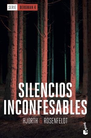 Silencios inconfesables (Bergman; 4) | 9788408202479 | Michael Hjorth ; Hans Rosenfeldt