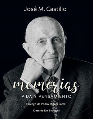 Memorias : vida y pensamiento | 9788433031440 | José María Castillo Sánchez