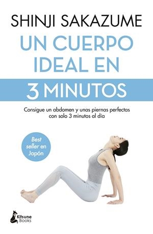 Un cuerpo ideal en 3 minutos | 9788410164185 | Shinji Sakazume