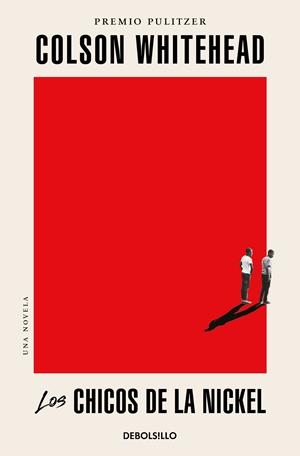 Los chicos de la Nickel | 9788466371667 | Colson Whitehead