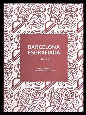 Barcelona esgrafiada | 9788491565444 | Lluís Duran