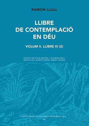 Llibre de contemplació en Déu. Volum II. Llibre III (2) | 9788491913269 | Ramon Llull