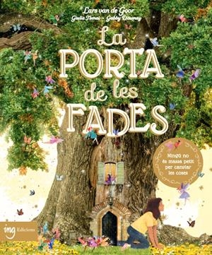 La porta de les fades | 9788412812374 | Lars van de Goor ; Giulia Tomai ; Gabby Dawnay