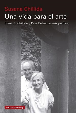 Una vida para el arte | 9788410107403 | Susana Chillida