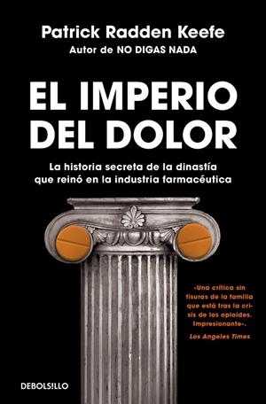 El imperio del dolor | 9788466363662 | Patrick Radden Keefe