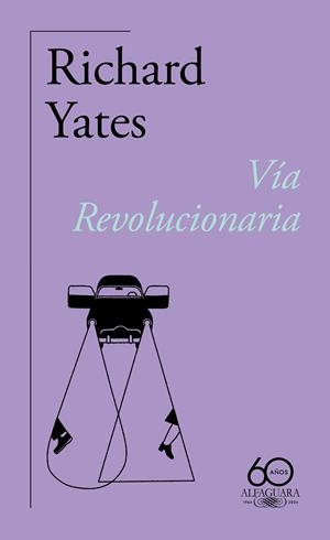 Vía Revolucionaria | 9788420478838 | Richard Yates
