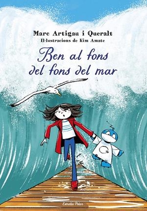 Ben al fons del fons del mar | 9788413898995 | Marc Artigau i Queralt