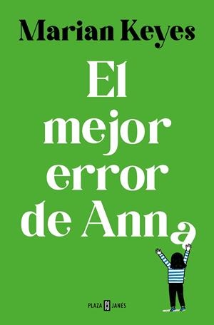 El mejor error de Anna (Hermanas Walsh; 7) | 9788401035609 | Marian Keyes