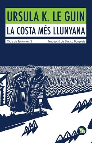 La costa més llunyana (Cicle de Terramar; 3) | 9788419206060 | Ursula K. Le Guin