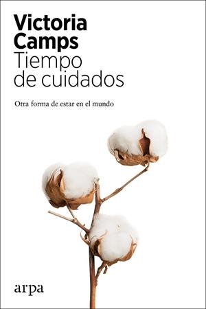 Tiempo de cuidados | 9788417623821 | Victoria Camps