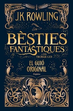 Bèsties fantàstiques i on trobar-les : el guió original | 9788416367955 | J.K. Rowling