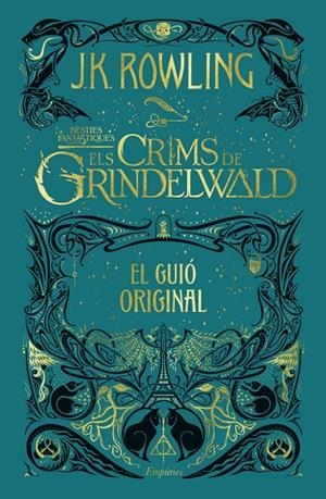 Els crims de Grindelwald : el guió original | 9788417016654 | J.K. Rowling
