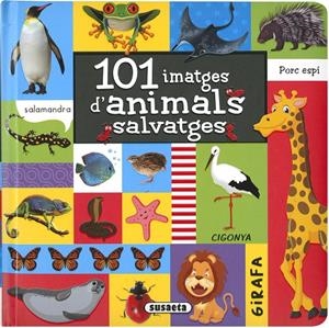 101 imatges d'animals salvatges | 9788467781953