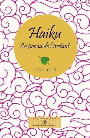 Haiku : la poesia de l'instant | 9788410131521 | Josep Heras