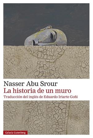 La historia de un muro | 9788410107625 | Nasser Abu Srour