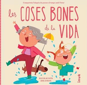 Les coses bones de la vida | 9788419968272 | Alicia Acosta ; Ana Zurita