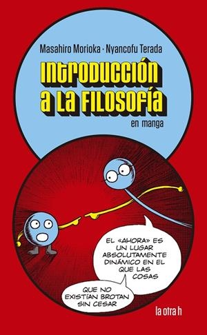 Introduccion a la filosofia en manga | 9788416763863 | Masahiro Morioka ; Nyancofu Terada