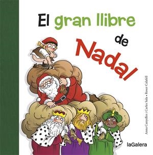 El gran llibre de Nadal | 9788424658731 | Anna Canyelles ; Roser Calafell