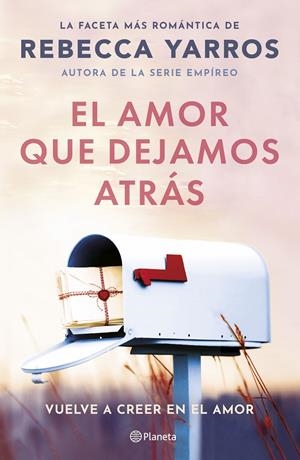El amor que dejamos atrás | 9788408294078 | Rebecca Yarros