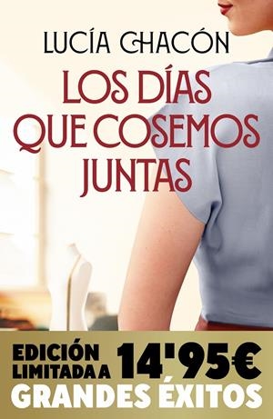 Los días que cosemos juntas (Siete agujas de coser; 2) | 9788413148809 | Lucía Chacón