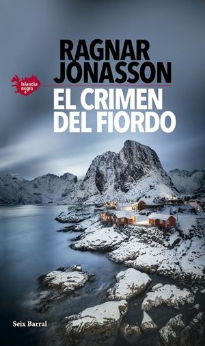 El crimen del fiordo (Islandia negra; 6) | 9788432243981 | Ragnar Jónasson