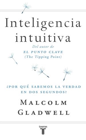 Inteligencia intuitiva | 9788430605910 | Malcom Gladwell