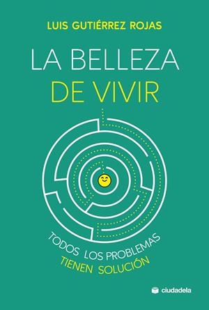 La belleza de vivir | 9788415436461 | Luis Gutiérrez Rojas