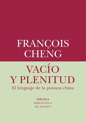 Vacío y plenitud | 9788419419019 | François Cheng