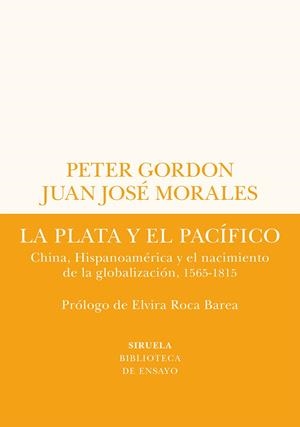 La plata y el Pacífico | 9788419207432 | Peter Gordon ; Juan José Morales