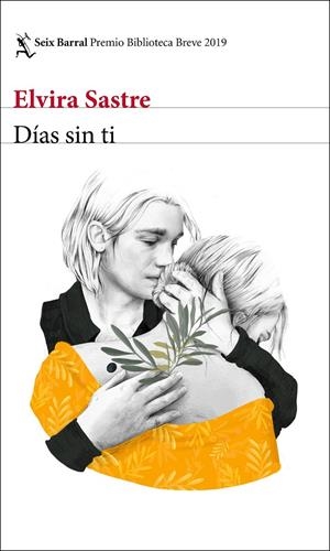 Días sin ti | 9788432234958 | Elvira Sastre