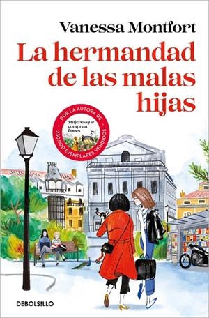 La hermandad de las malas hijas | 9788466375306 | Vanessa Montfort