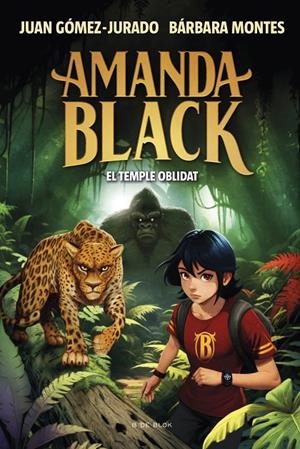 El temple oblidat (Amanda Black; 11) | 9788419910516 | Juan Gómez-Jurado ; Bárbara Montes