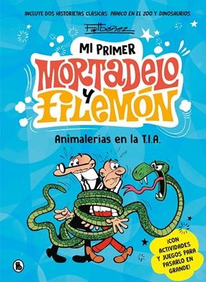 Animalerías en la T.I.A. (Pánico en el zoo ; Dinosaurios) | 9788402430076 | Francisco Ibáñez