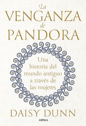 La venganza de Pandora | 9788491996873 | Daisy Dunn