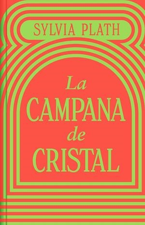 La campana de cristal | 9788466373821 | Sylvia Plath