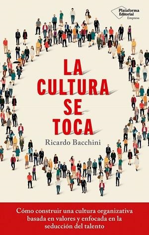 La cultura se toca | 9788410243576 | Ricardo Bacchini