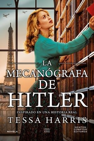 La mecanógrafa de Hitler | 9788410080898 | Tessa Harris